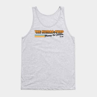 The Human Fund  / 90s Fan Art Tank Top